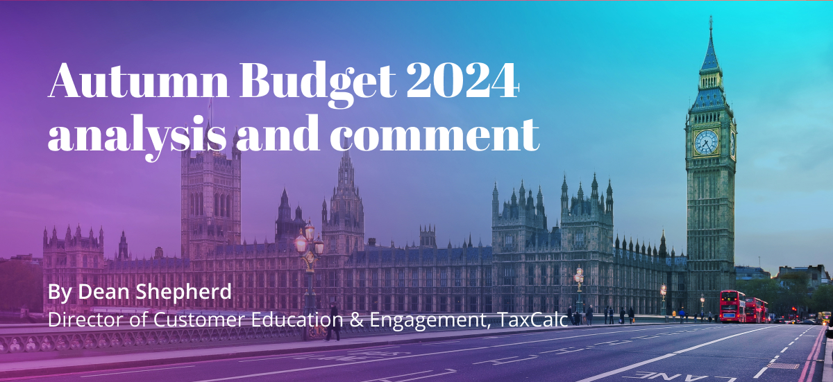 Autumn budget 2024 - Analysis and comment