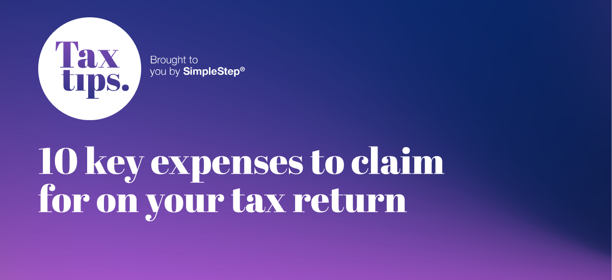 10 key expenses to claim for on your tax return